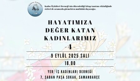 KÖDER’in “Hayatımıza Değer Katan Kadınlarımız 4” kitabı 9 Eylül'de tanıtılıyor