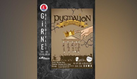 ‘Pygmalion Bir Demokrasi Müzikali’ cuma günü sahnelenecek