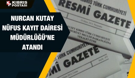Nüfus Kayıt Dairesi Müdürlüğü’ne Nurcan Kutay atandı