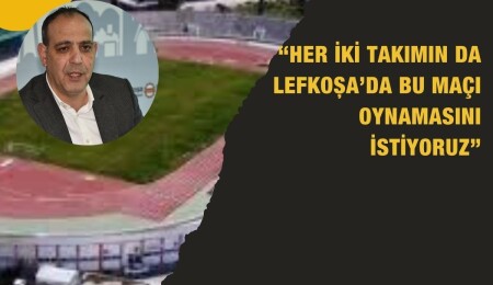 Mehmet Harmancı: Lefkoşa Atatürk stadyumu sizleri bekliyor