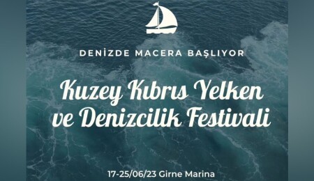 Girne, Kuzey Kıbrıs Yelken ve Denizcilik Festivali’ne hazırlanıyor