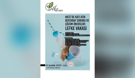 Lefke ve Çevre Ekoloji Derneği LAÜ’de panel düzenliyor