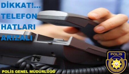 Çamlıbel Polis Karakolu telefon hattı arızalı