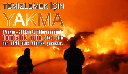 Polis ateş yakma yasağını hatırlatıp, yangın konusunda uyardı