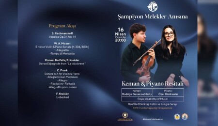Şampiyon Melekler anısına keman ve piyano resitali düzenleniyor