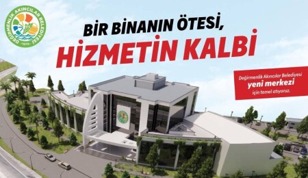 Değirmenlik Akıncılar Belediyesi yeni hizmet binasının temeli 18 Haziran’da atılıyor
