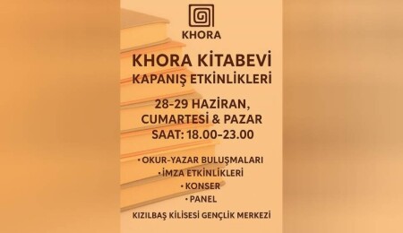 Khora Kitabevi kapanış etkinlikleri hafta sonu gerçekleşecek