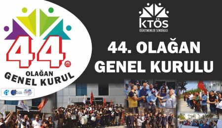 KTÖS 44. genel kurulu gerçekleşiyor