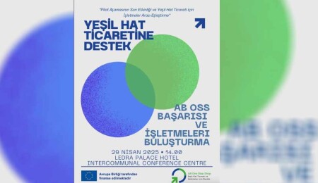 İki toplumlu iş dünyası Lefkoşa’da buluşuyor