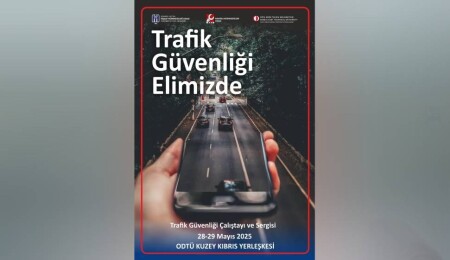 Trafik Güvenliği Çalıştayı ve Sergisi yapılacak