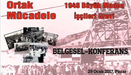 Lefke'de "1948 büyük maden grevi" konferans ve belgesel gösterimi gerçekleştirilecek