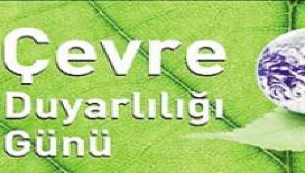 5. Çevre Duyarlılığı Günü 18 Kasım'da...