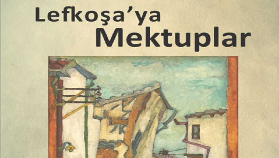 Neriman Cahit'in "Lefkoşa'ya Mektuplar" kitabı tanıtılacak