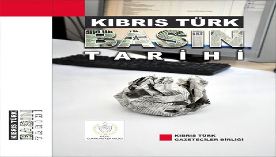"Kıbrıs Türk Basın Tarihi" kitabı basıldı