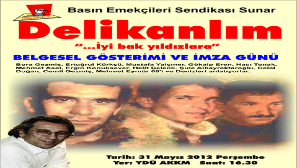 Basın - Sen'in Deniz Gezmiş belgesel gösteriminin saatinde değişiklik!