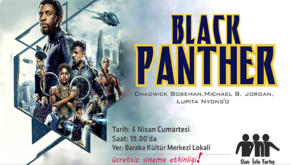İzle-Tartış'ta bu ay perdede Black Panther var