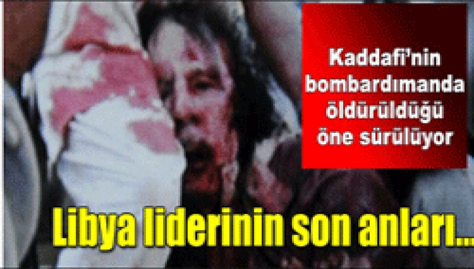 Flaş haber! Libya'nın devrik lideri Muammer Kaddafi ölü ele geçirildi!