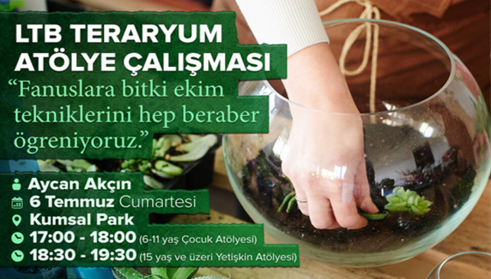 LTB'den "Teraryum Atölyesi" etkinliği