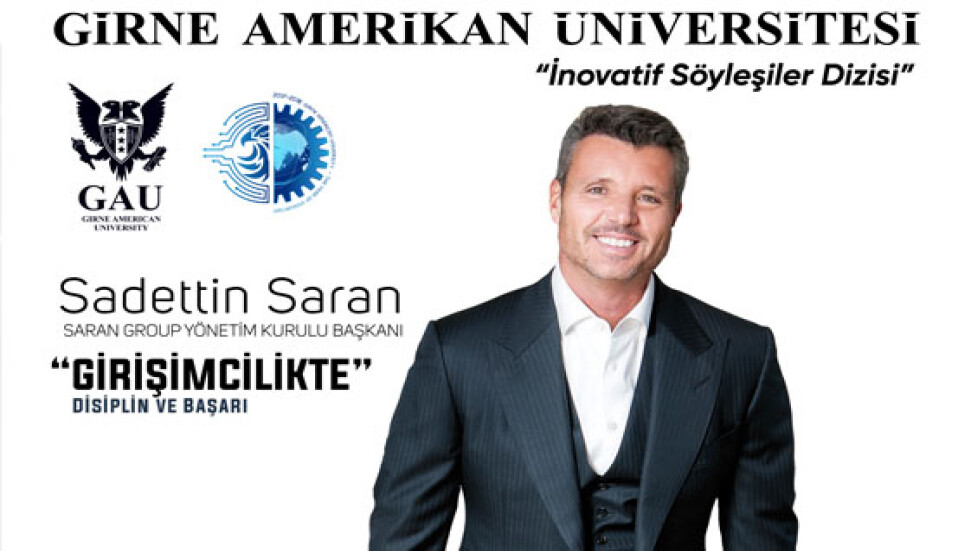 Sadettin Saran, Girişimcilikte Disiplin ve Başarı konusunu anlatacak
