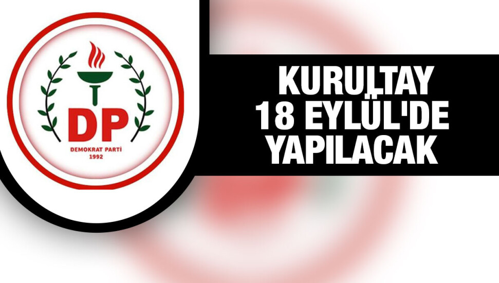 DP kurultayı nisap yetersizliği nedeniyle ertelendi