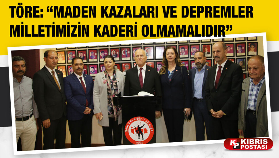 Zorlu Töre: Bartın'da madendeki patlama nedeniyle KKTC'de matem havası oluştu