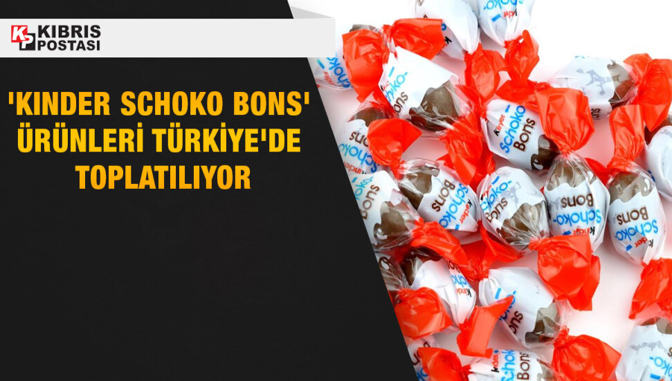 Türkiye’de Kinder'in bazı ürünleri için toplatma kararı alındı