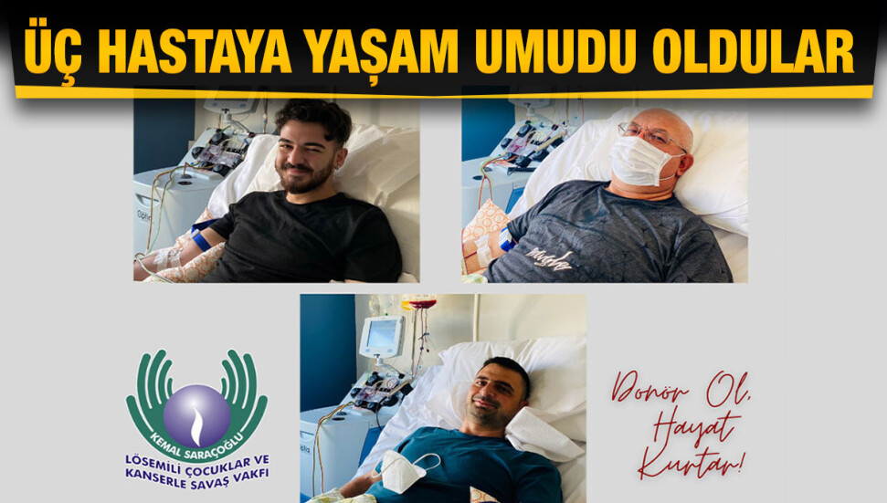 Üç gönüllü donörden üç hastaya yaşam umudu