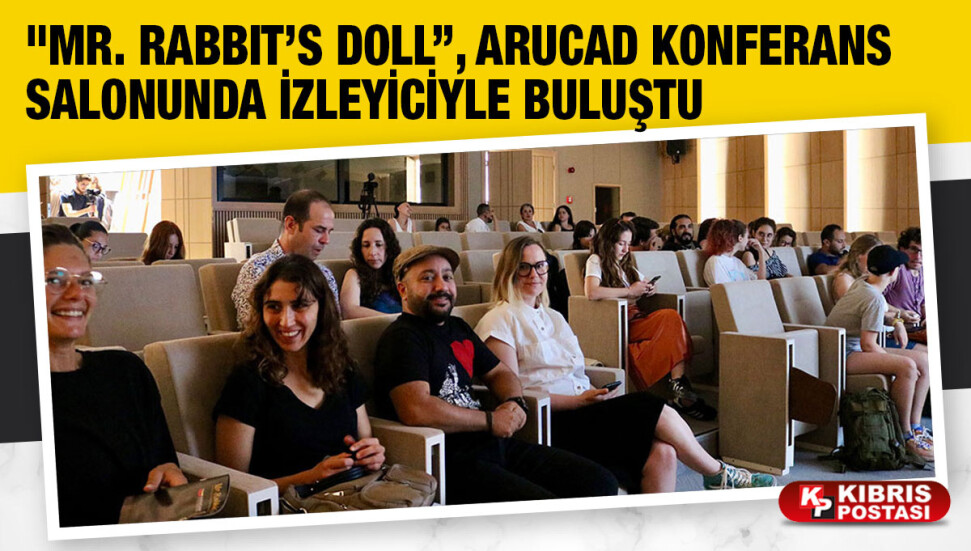 Mr. Rabbit’s Doll ARUCAD’daki gala gecesinde sinemaseverlerle buluştu