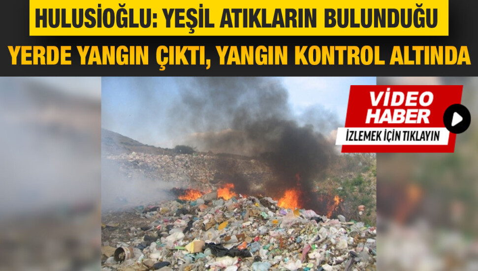 Teknecik Elektrik Santrali yakınlarında yangın çıktı