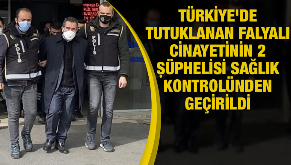 Falyalı cinayeti: Cengiz Şener ile Mehmet Faysal Söylemez’e ek gözaltı süresi