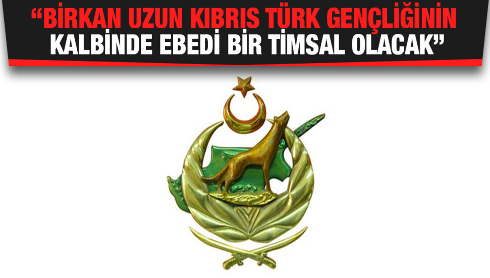 TMT Mücahitler Derneği, Kıbrıslı Türk dağcı Birkan Uzun’un vefatıyla ilgi taziye mesajı yayımladı