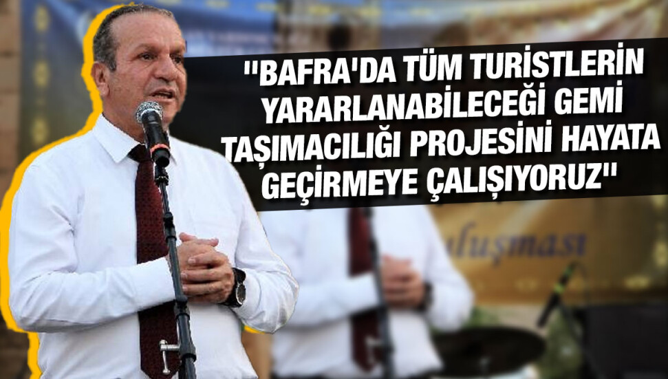 Fikri Ataoğlu: Bafra – Gazimağusa arası gemi̇ seferleri̇ için çalışıyoruz
