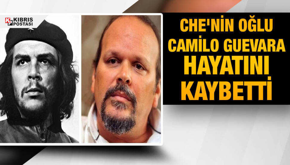 Che'nin oğlu Camilo Guevara yaşamını yitirdi