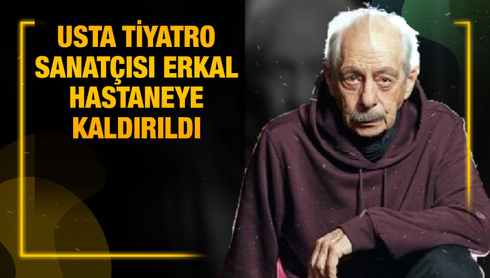 Usta tiyatrocu Genco Erkal sahnede rahatsızlandı: Bu akşam hastanede kalacak