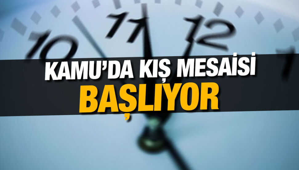 Kamu’da kış mesaisi Pazartesi başlıyor