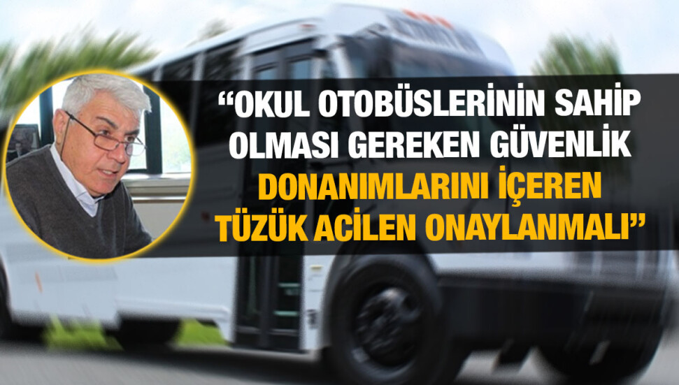Makina Mühendisleri Odası: Tüm okul otobüslerinde ısıya duyarlı yangın alarm sistemi bulunmalıdır