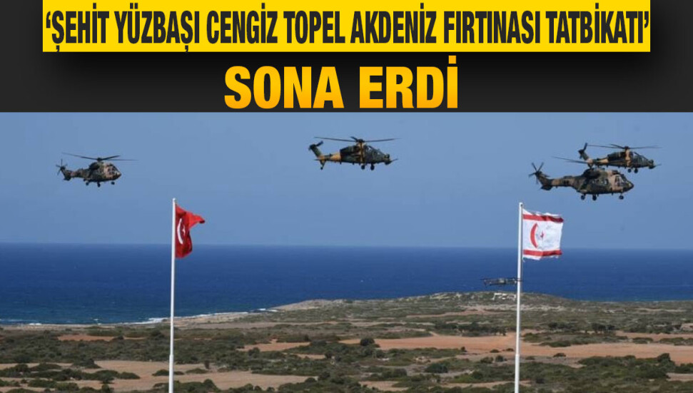 Şehit Yüzbaşı Cengiz Topel Akdeniz Fırtınası Tatbikatı-2022 başarıyla tamamlandı