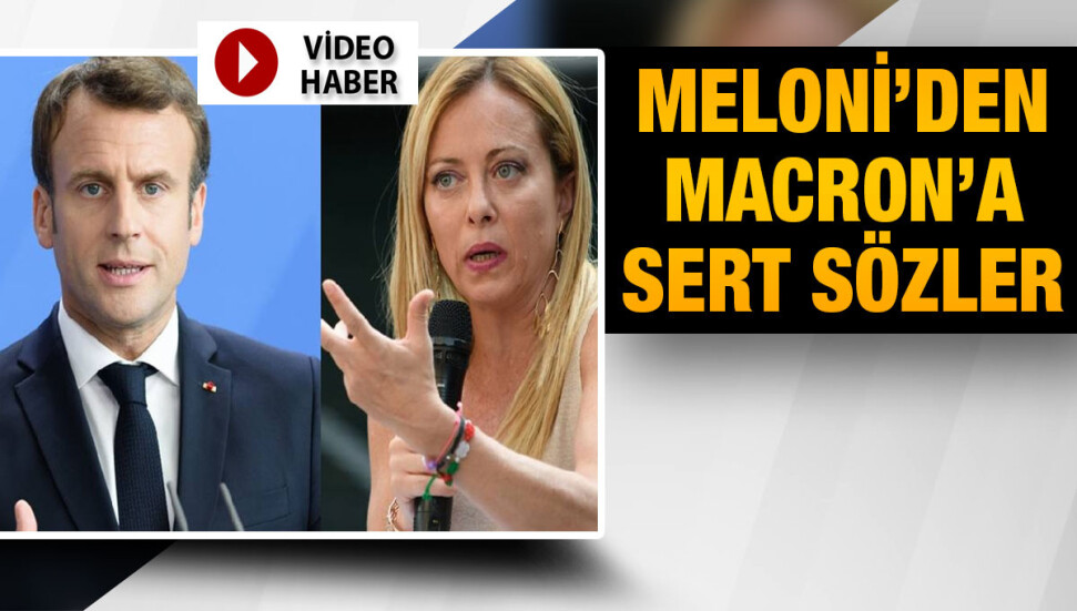 İtalya’nın yeni demir leydisi Giorgia Meloni’den Macron’a sert sözler