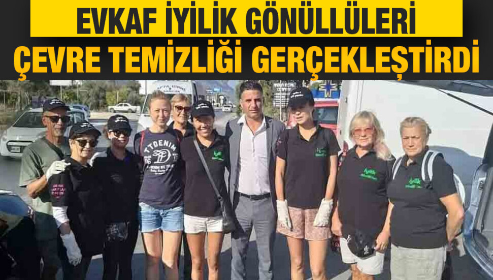 Evkaf İyilik Gönüllüleri, çevre temizliğine devam ediyor