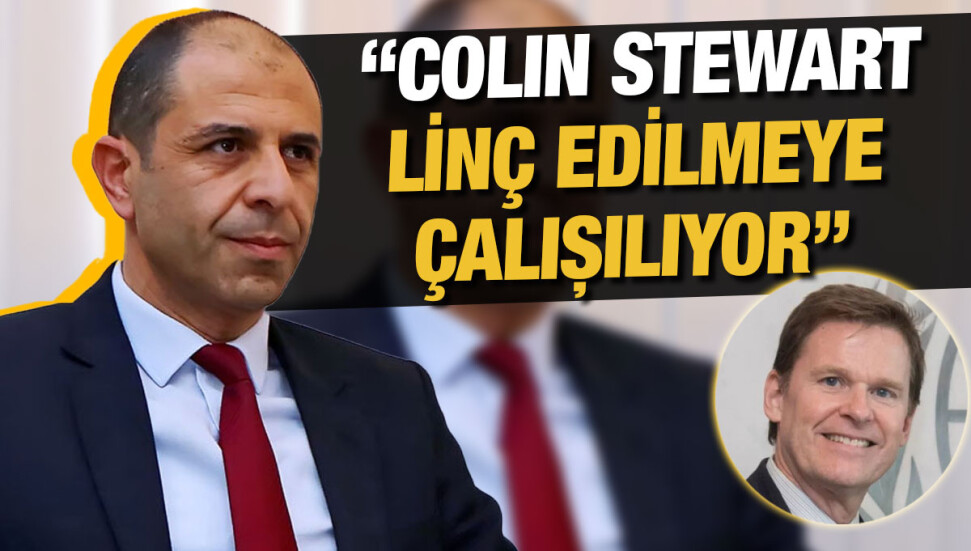Kudret Özersay: Rum tarafında bazı kesimler, Colin Stewart’ı baskı altına almaya çalışıyor