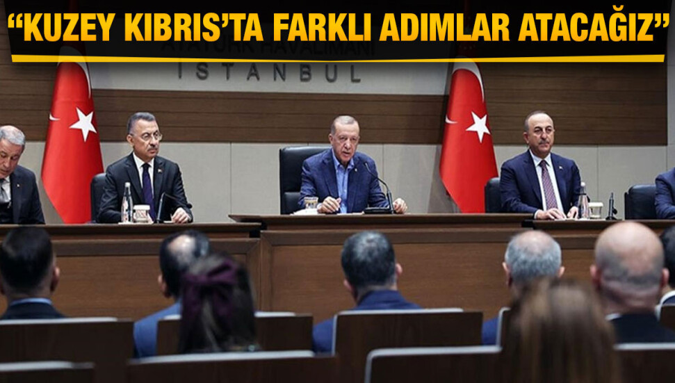 Recep Tayyip Erdoğan: Kuzey Kıbrıs'taki gelişmeleri çok daha güçlendirmeye yönelik adımlar attık