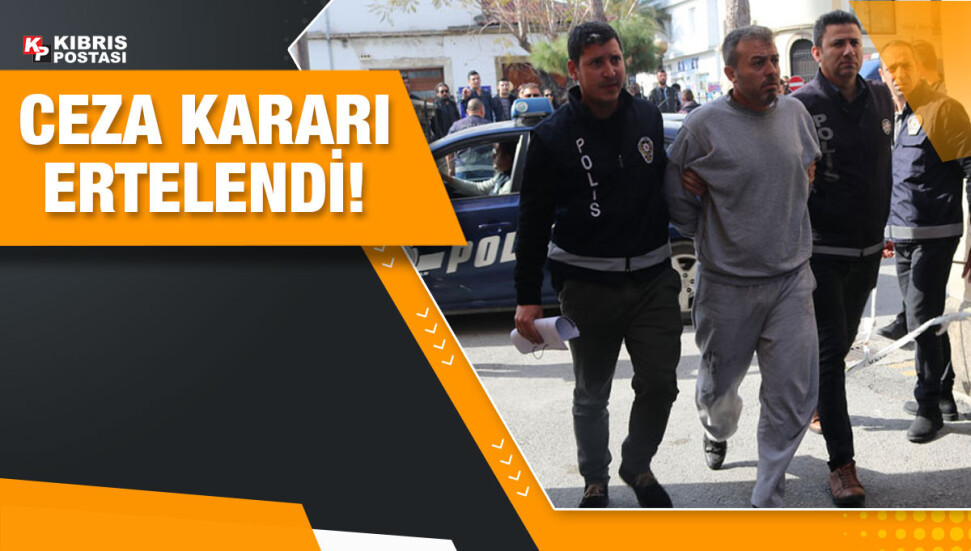 Elif Lort’u öldüren Abdullah Çelik hakkındaki ceza kararı ertelendi