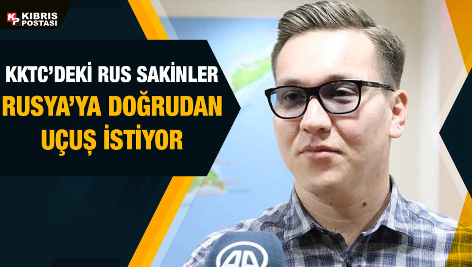 Mergen Hudeynazarov: Rusya ile KKTC arasında doğrudan uçuşların başlamasını istiyoruz