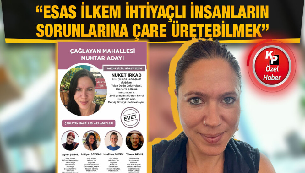 Çağlayan Mahallesi muhtar adayı Nüket Irkad: Muhtarlığın sadece belge imzalamak olmadığını ispatlayacağım