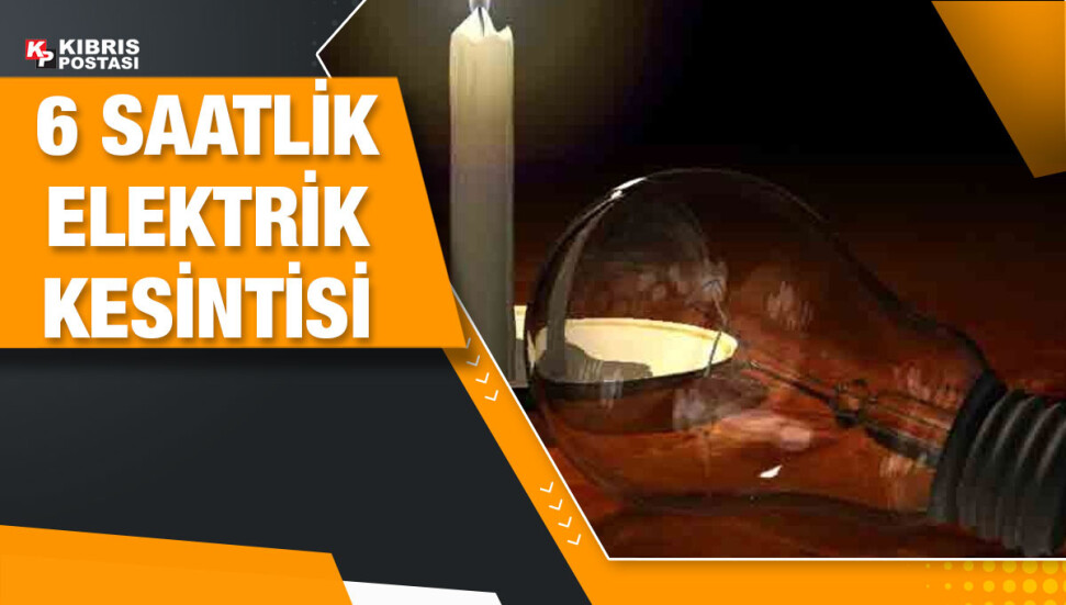 Lapta bölgesinde bugün 6 saat elektrik kesintisi olacak