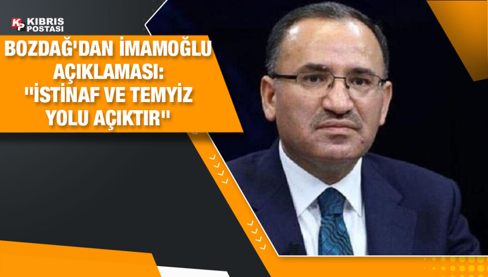 Bekir Bozdağ: Hiçbir makam veya kişi, yargı yetkisinin kullanılmasında mahkemelere talimat veremez