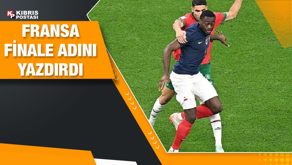 Fransa finale adını yazdırdı