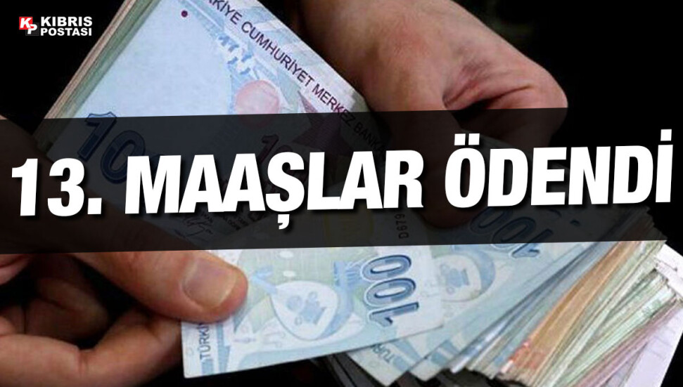 13. maaşlar bugün ödendi