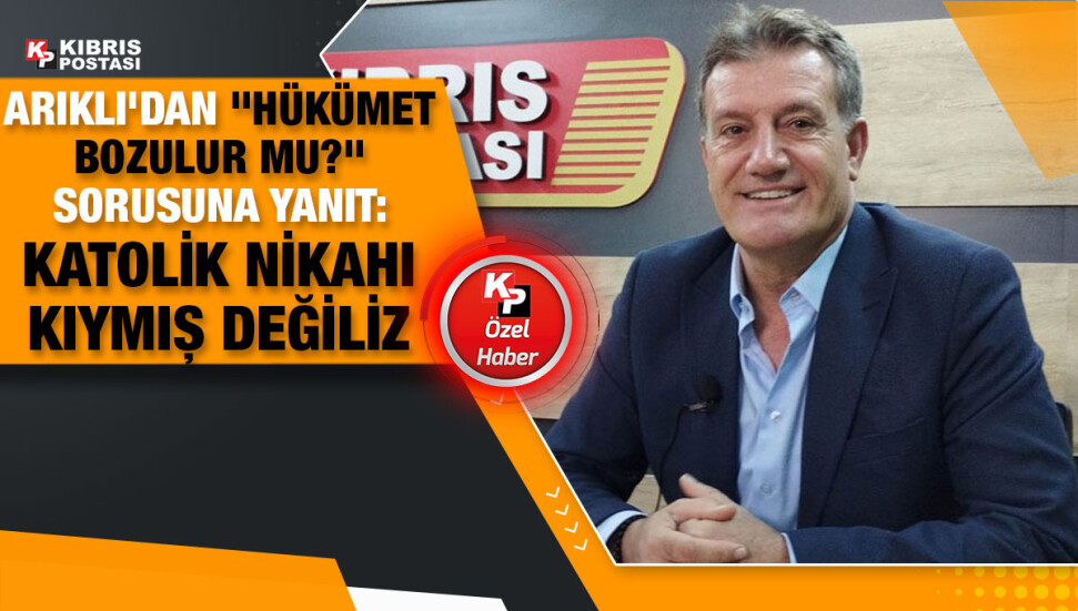Erhan Arıklı: Şu yapıyla CTP’nin devleti idare edebilme şansı ve ihtimali yok