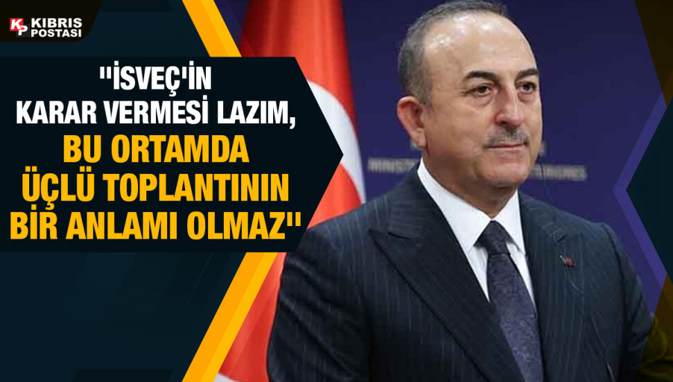 Mevlüt Çavuşoğlu: İsveç hükümeti bu alçak eyleme izin vererek bu suça ortak olmuştur